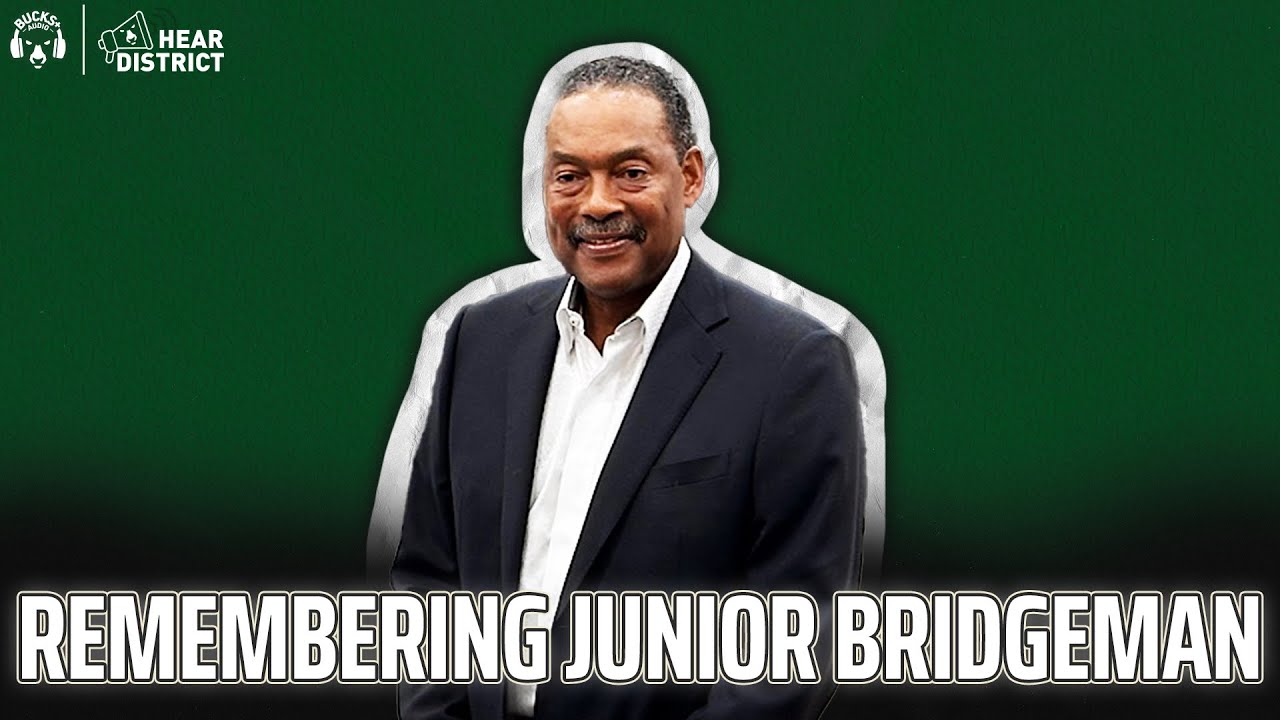 Former Bucks teammates reflect on the life and legacy of Junior Bridgeman (Hear District - Ep. 55)