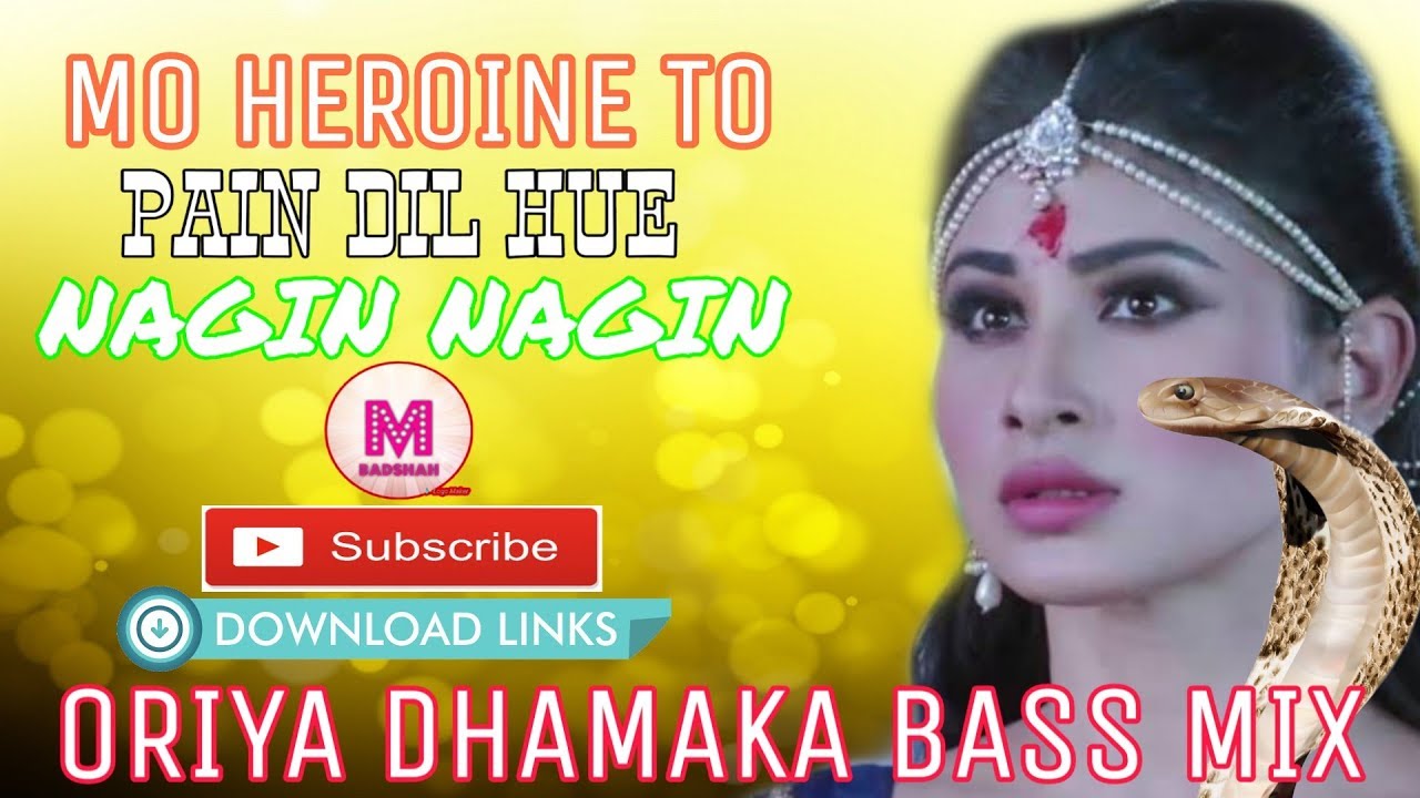 Mo Heroine To Pain Dil Hue Nagin Nagin Dance Mix | Oriya Dj Song | Dj RB Mix