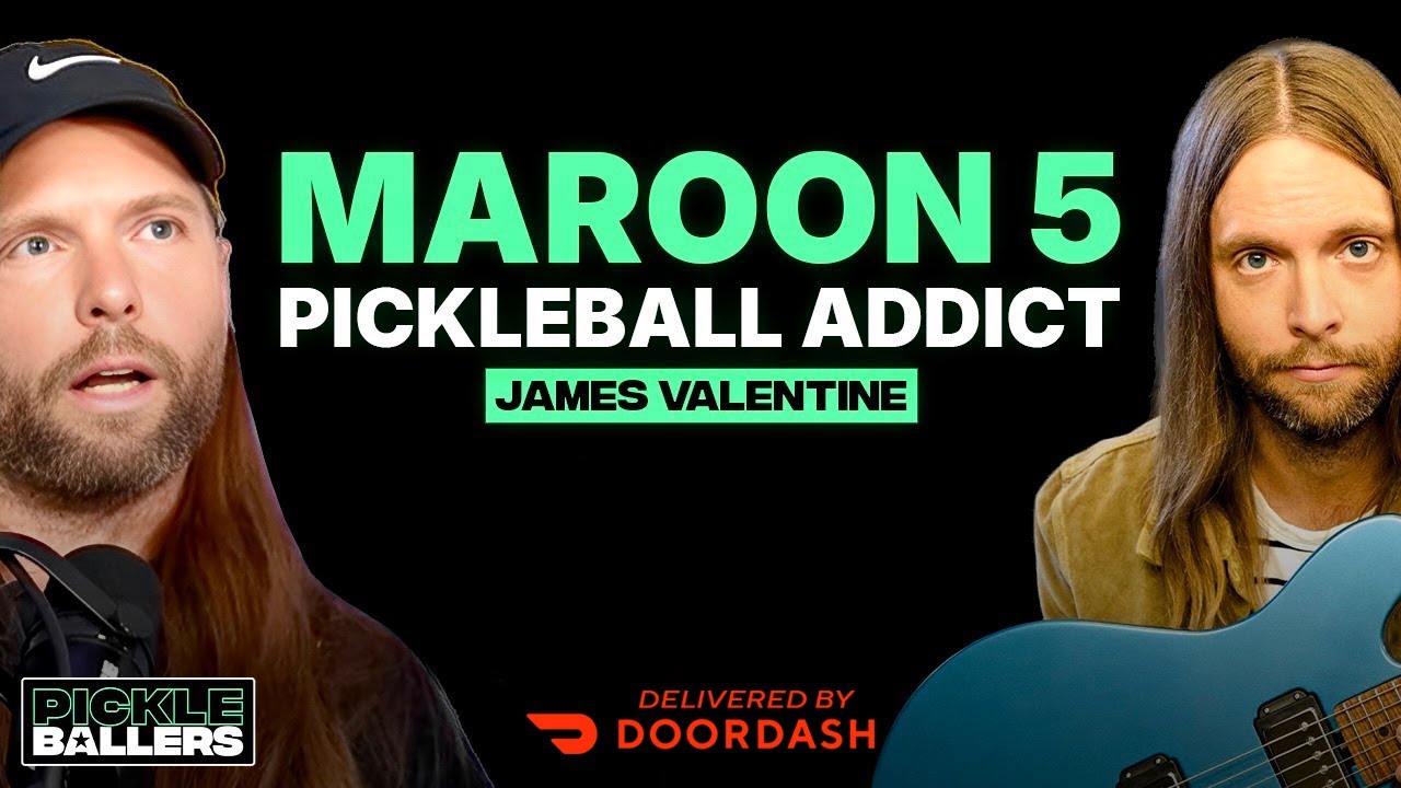 Maroon 5&rsquo;s James Valentine: Building the World&rsquo;s Biggest Band & His Love for Pickleball | S1 E12