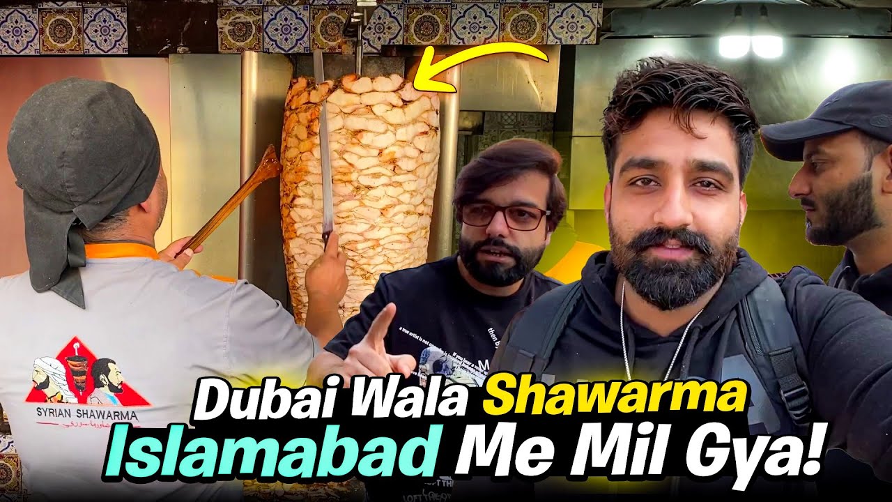 Dubai Wala Shawarma Islamabad Mein Mil Gya | Vlog In Pakistan | Zain Andhera