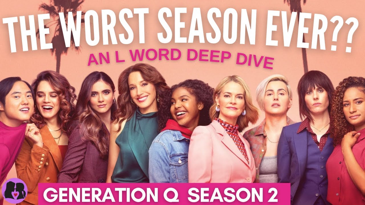 The L Word Gen Q's Worst Season Ever? // Season 2 Deep Dive