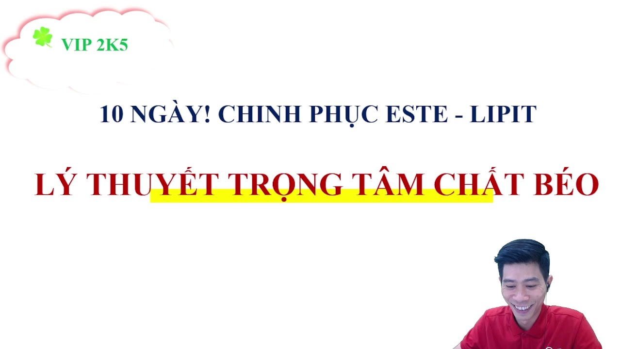 LẤY GỐC LÝ THUYẾT CHẤT BÉO HÓA 12 | THẦY PHẠM THẮNG