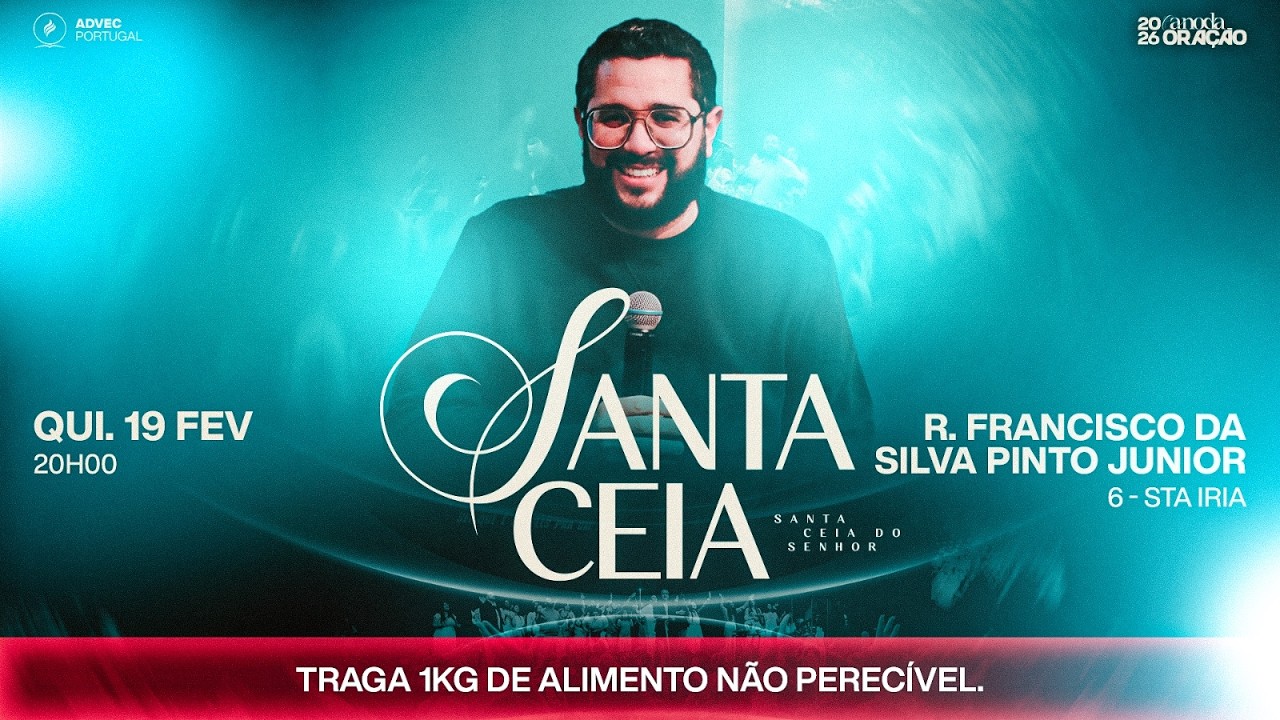 Santa Ceia | ADVEC Portugal | 19/02/2026