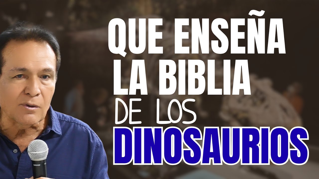 La VERDAD acerca de los DINOSAURIOS según la BIBLIA