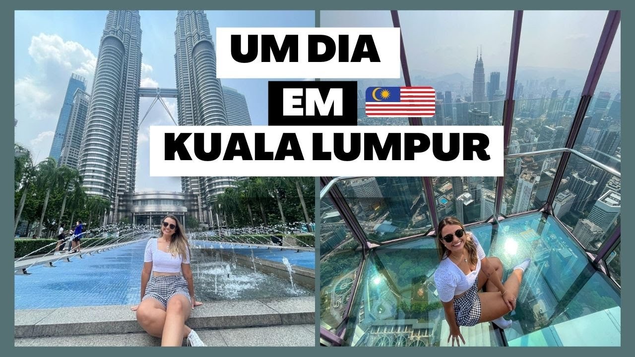 O que fazer em um dia em Kuala Lumpur?