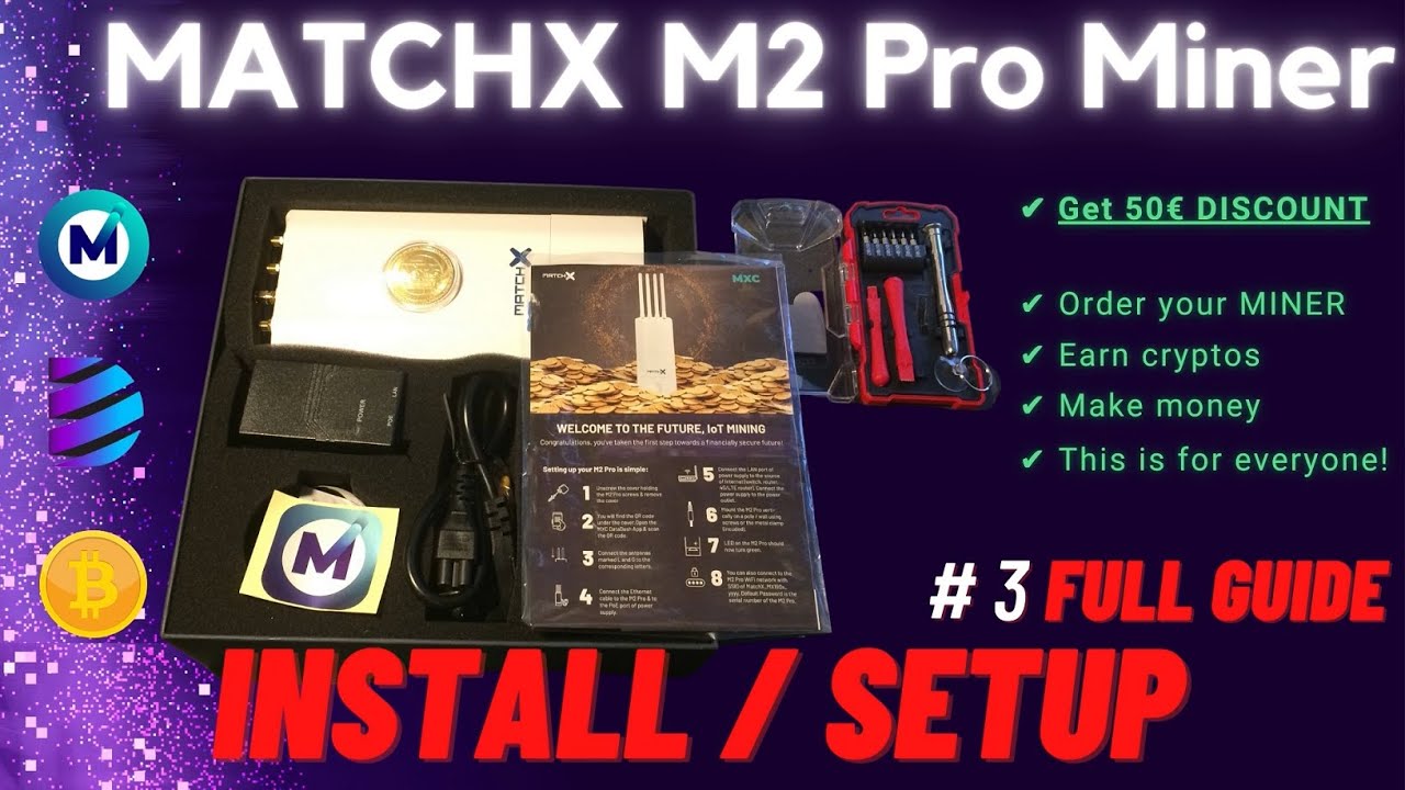 MATCHX M2 Pro Miner! 🛠 Install / Setup. The crypto miner for everyone! ✅ Save 50 &euro; on your order!