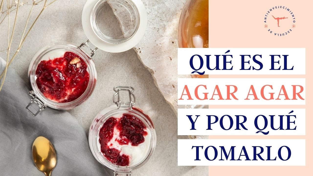 ¿Qué es el AGAR AGAR y para qué sirve? Beneficios, contraindicaciones y cómo usarlo