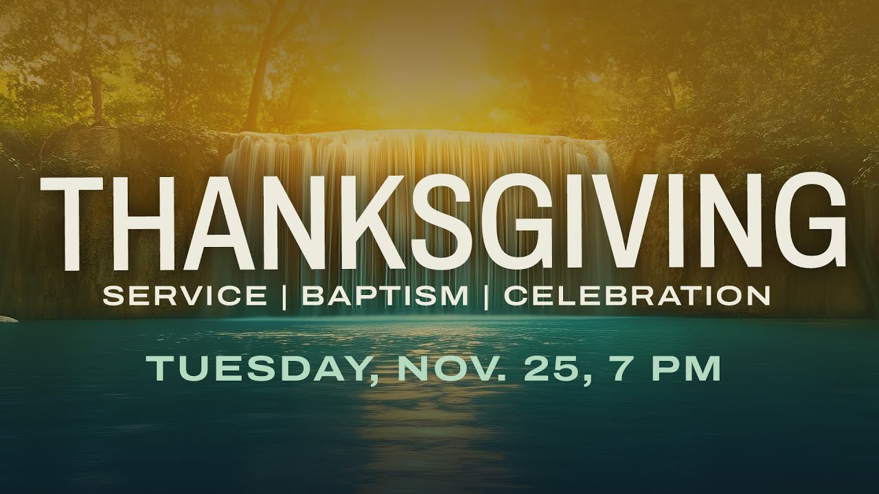 LIVE Thanksgiving Service from Valley Community Baptist Church