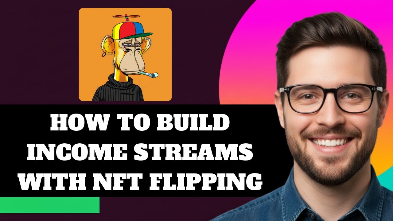 NEW! How to Build Income Streams With NFT Flipping in 2025!