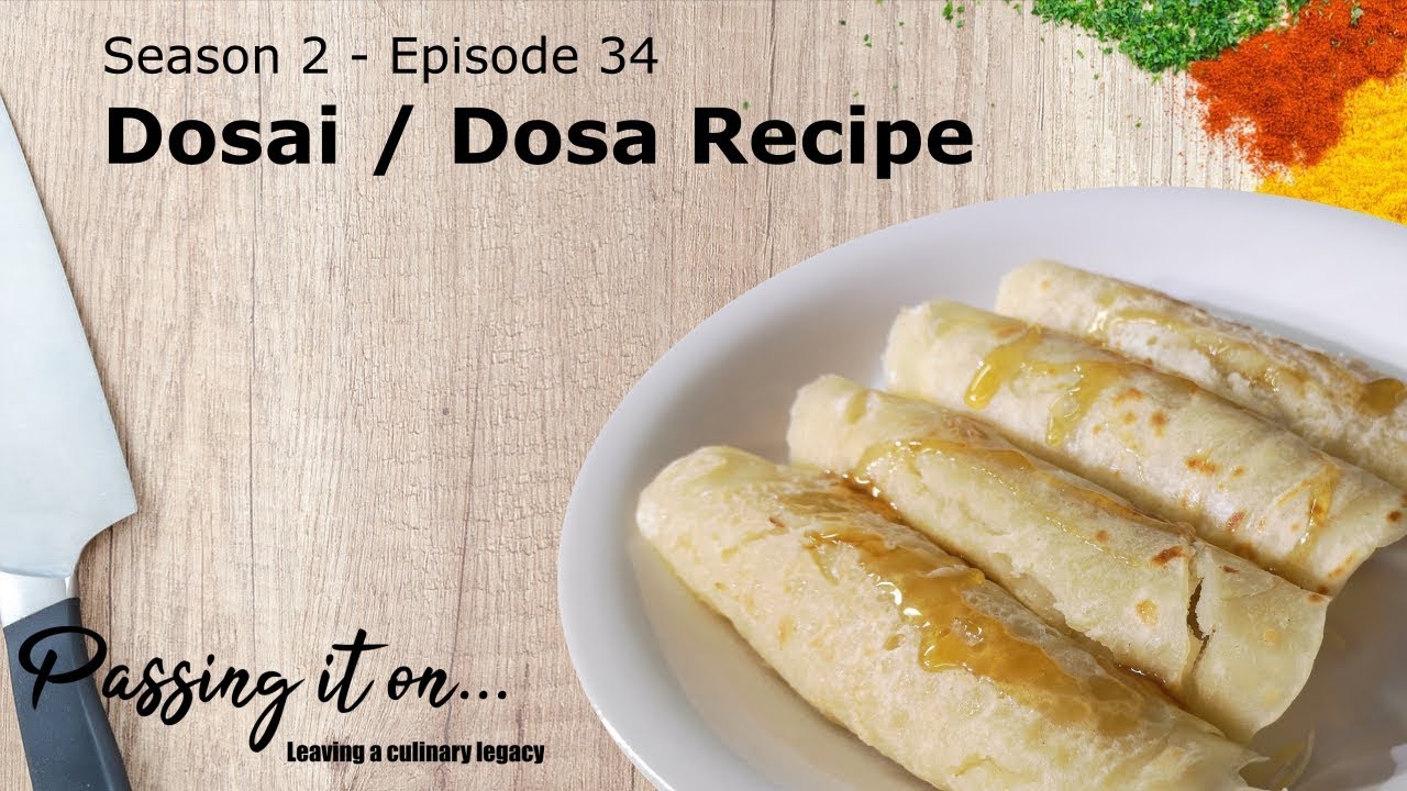 Dosai / Dosa Recipe
