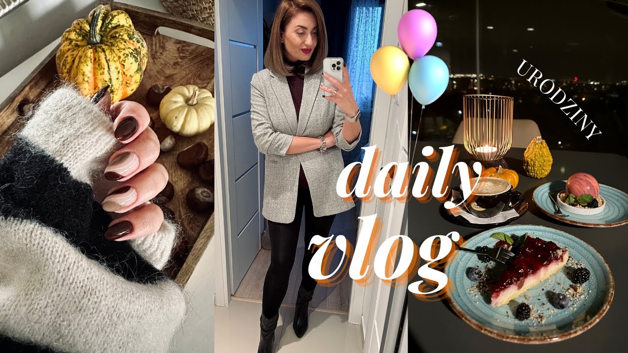 DAILY VLOG🍂: NOWE PAZNOKCIE🤎URODZINY MICHAŁA🎈🎁FOODHAUL🥖RozgadanaTv