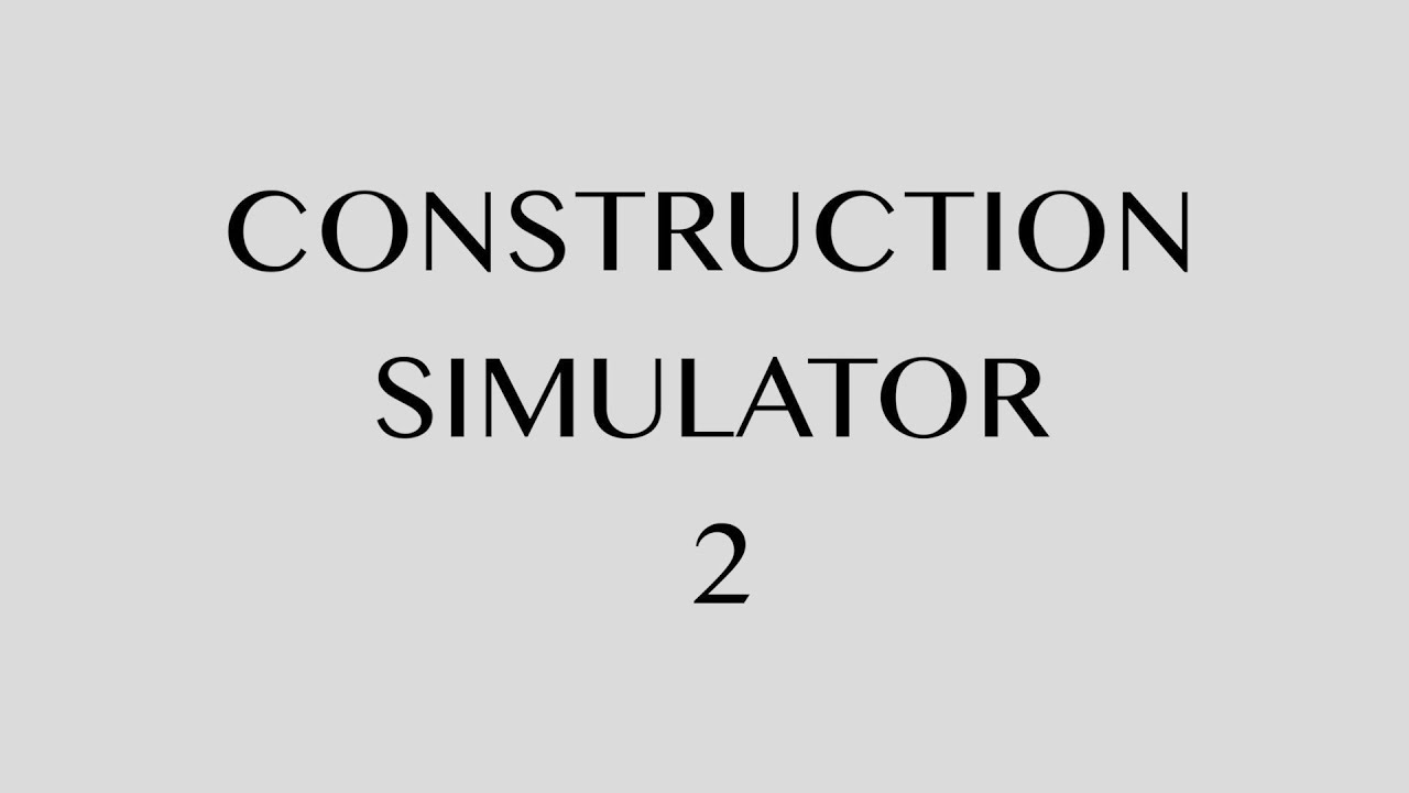 construction simulator 2 review