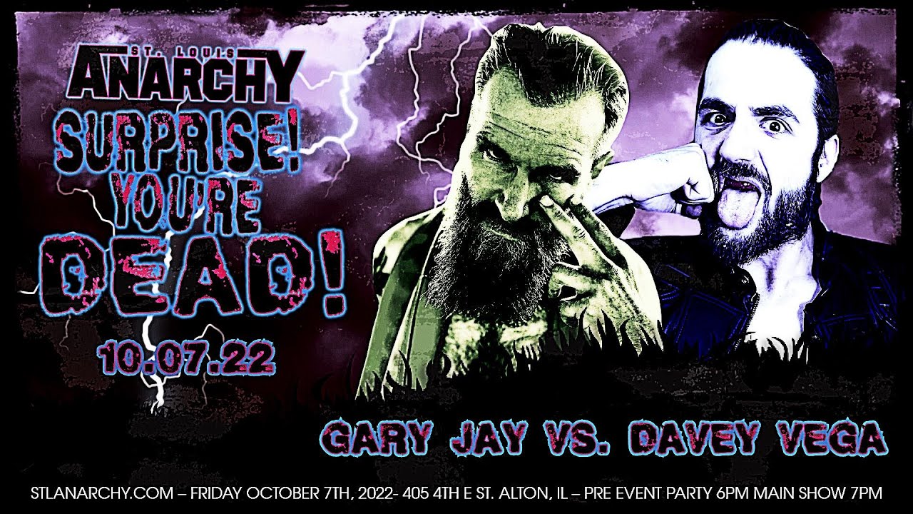 FULL MAIN EVENT | Gary Jay vs Davey Vega | Surprise! You're Dead! | Saint Louis Anarchy Wrestling