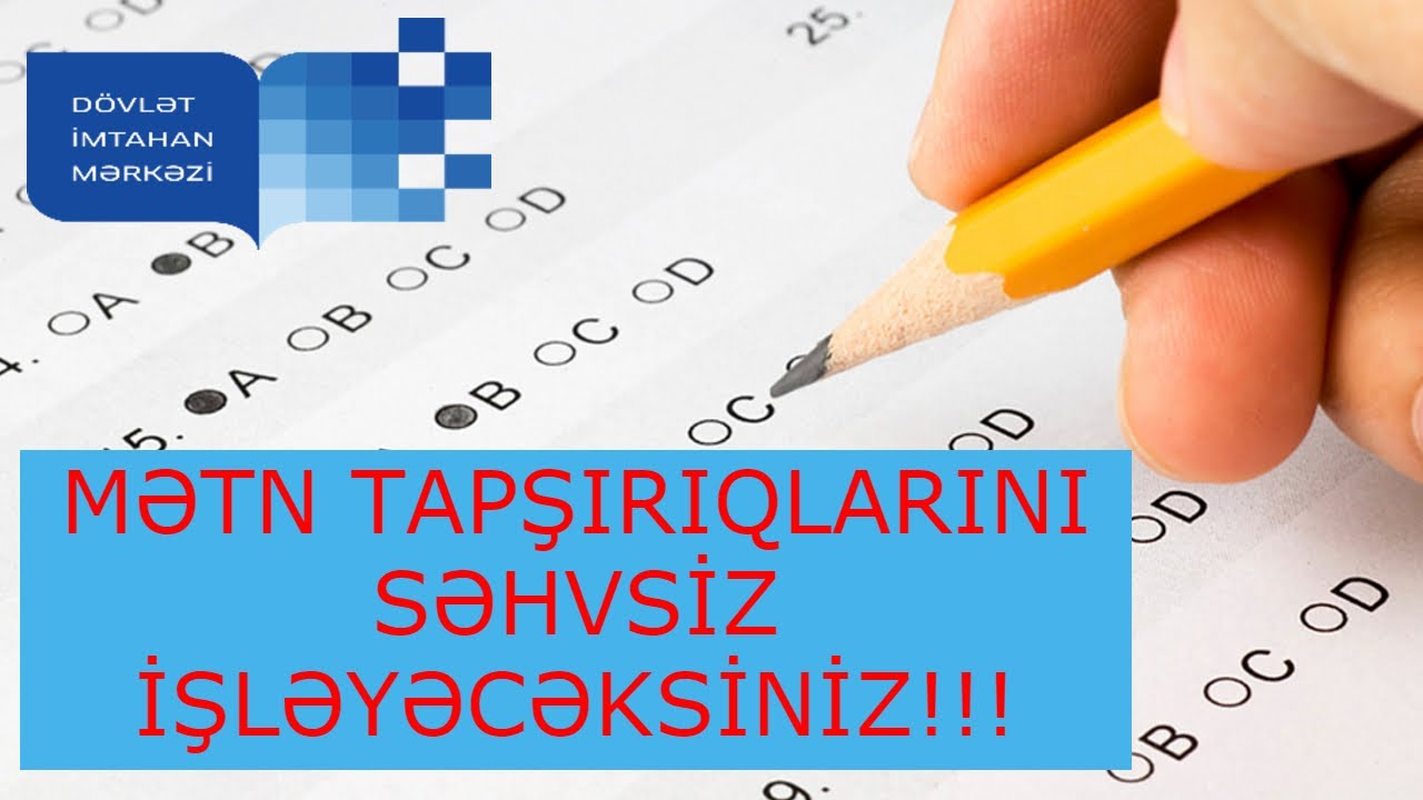 MƏTN TAPŞIRIĞINI SƏHVSİZ İŞLƏYİN! | BURAXILIŞ MƏTNİNİ SƏHVSİZ İŞLƏMƏ QAYDASI (9-CU SİNİFLƏR ÜÇÜN)