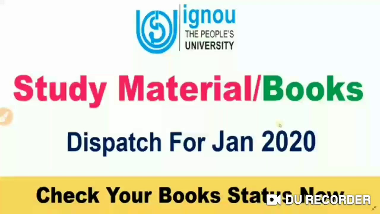 IGNOU January 2020 session study material / books Dispatch status updated ( check Your status Now)