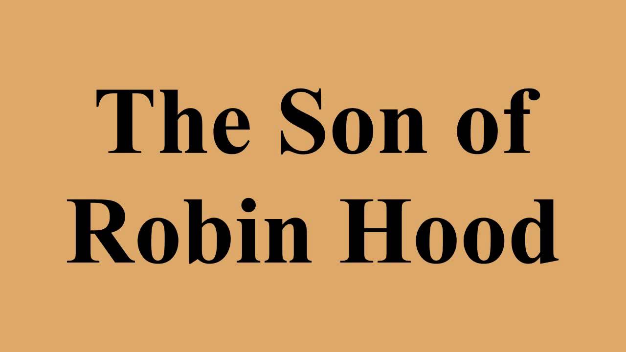 The Son of Robin Hood