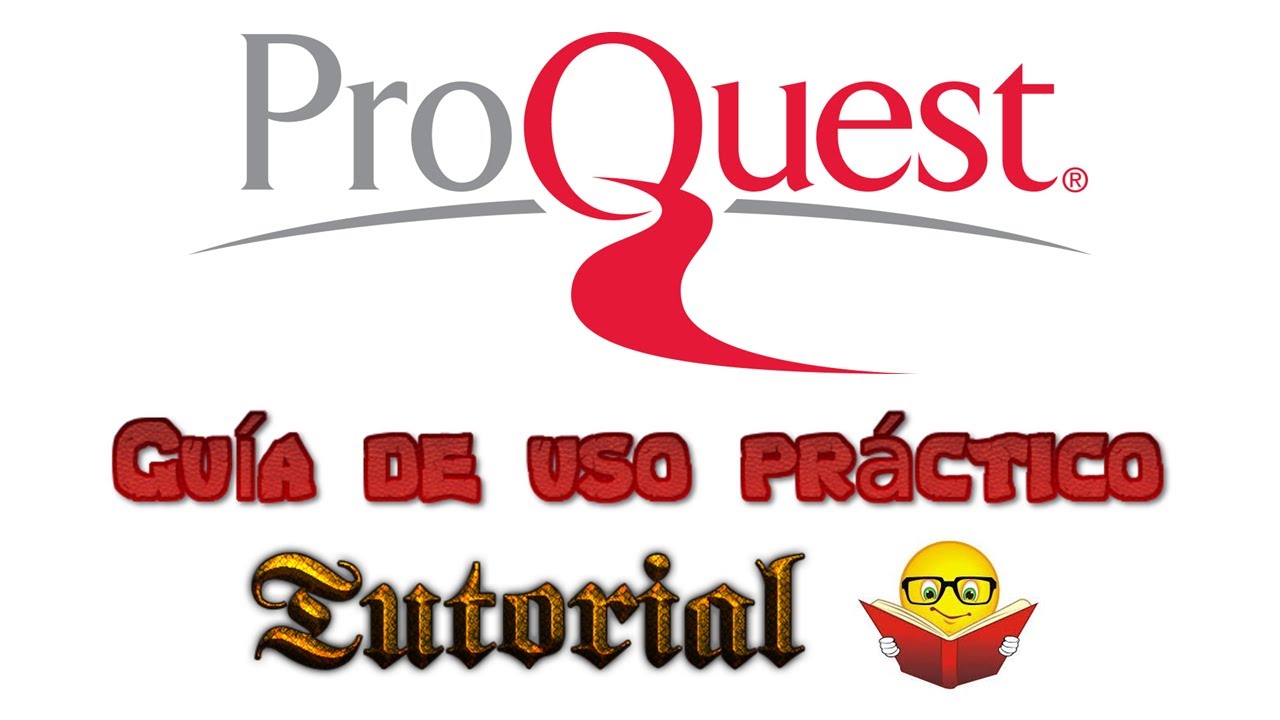 ProQuest - C&oacute;mo descargar art&iacute;culos cient&iacute;ficos (Gu&iacute;a r&aacute;pida)