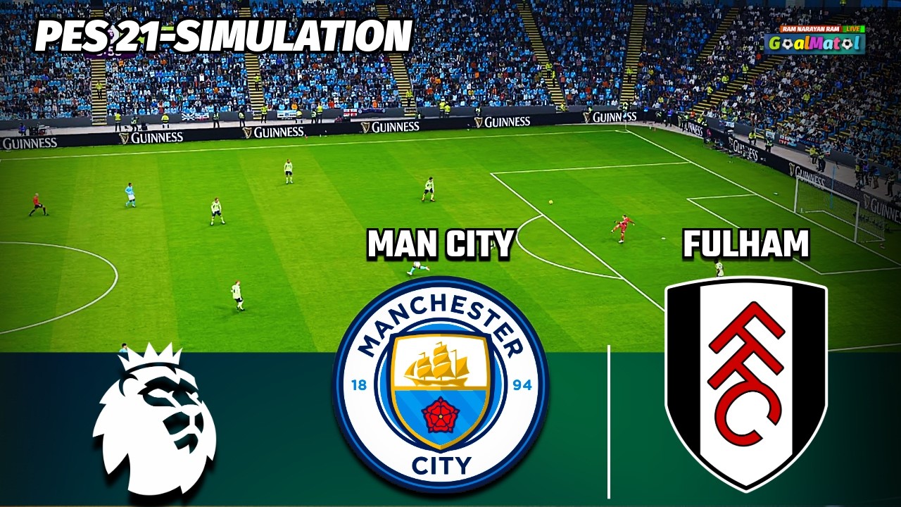 🔴 Manchester City vs Fulham | Premier League | PES 21 Simulation  HD