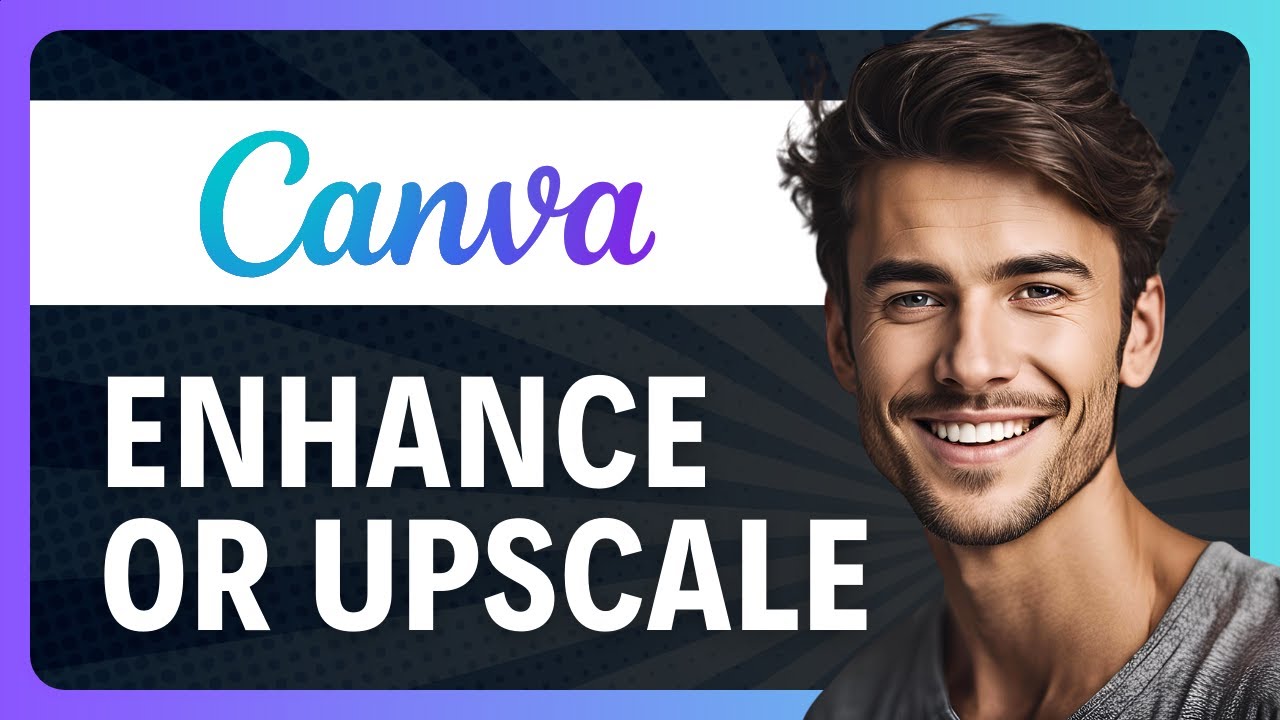 How to Enhance Photo Quality in Canva (New Methods in 2026)