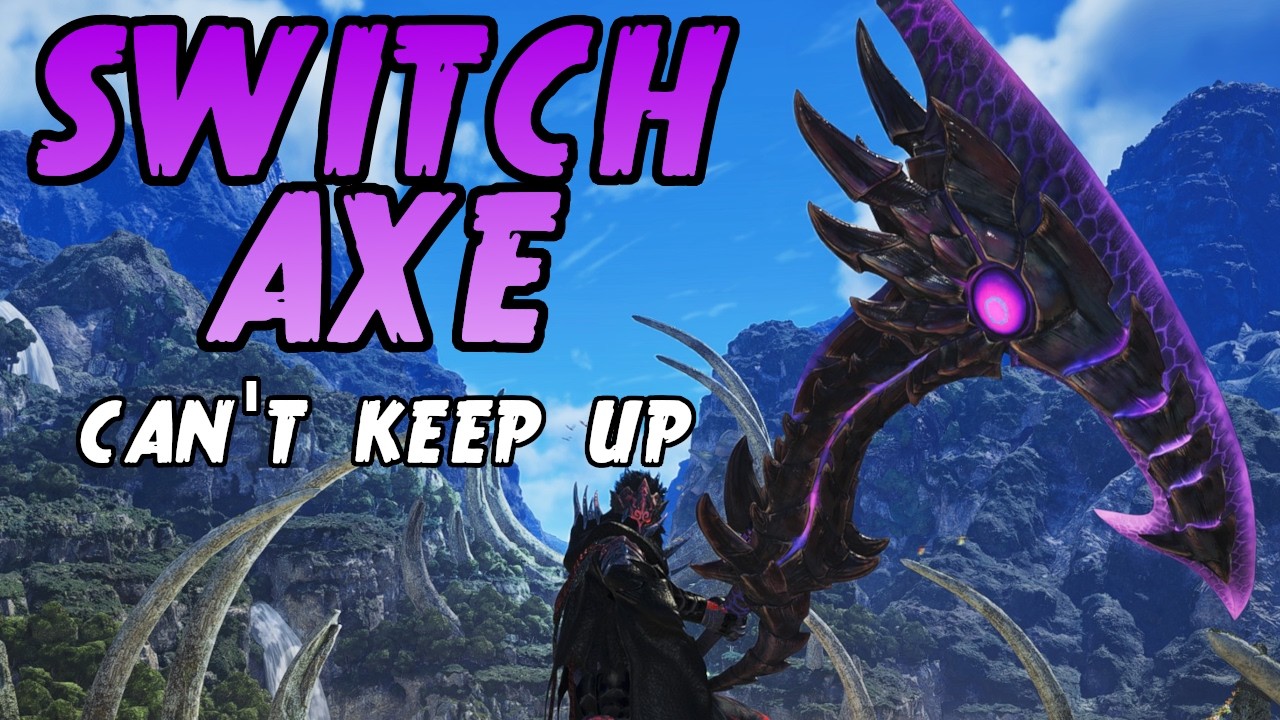 The Switch Axe Situation is crazy