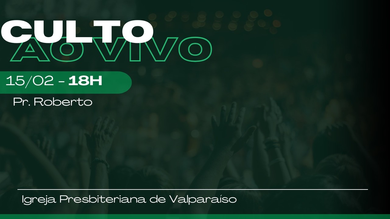 Culto solene - 15/02/2026