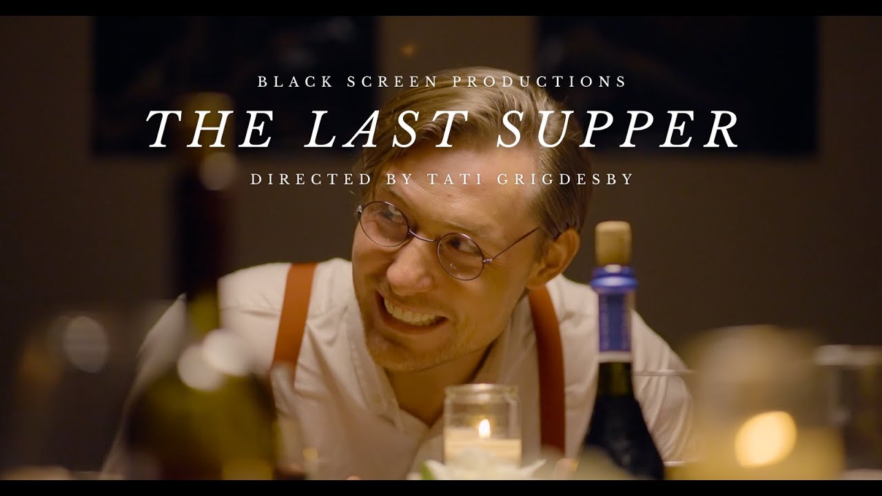The Last Supper - Short Film