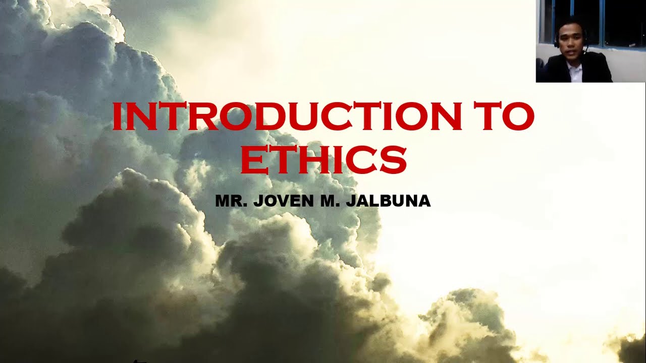 Introduction to Ethics (Discussion)
