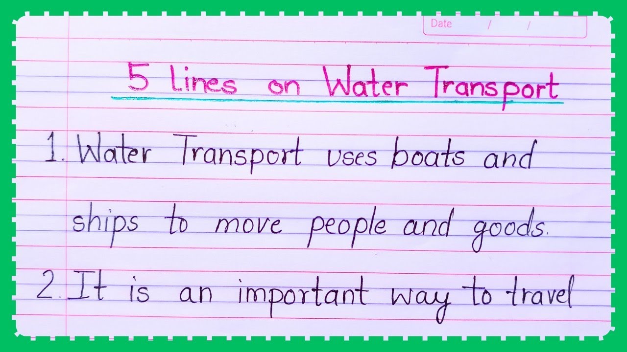 5 lines on water transport | water transport 5 lines essay in english | 5 lines essay | short essay
