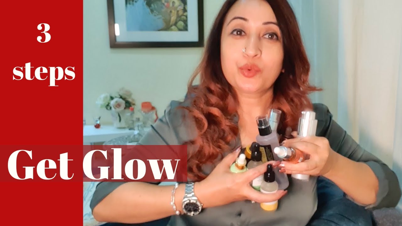 10 Products for Glowing Skin, Brightness with 3-Step Skincare routine! Oily, combination & dry skin
