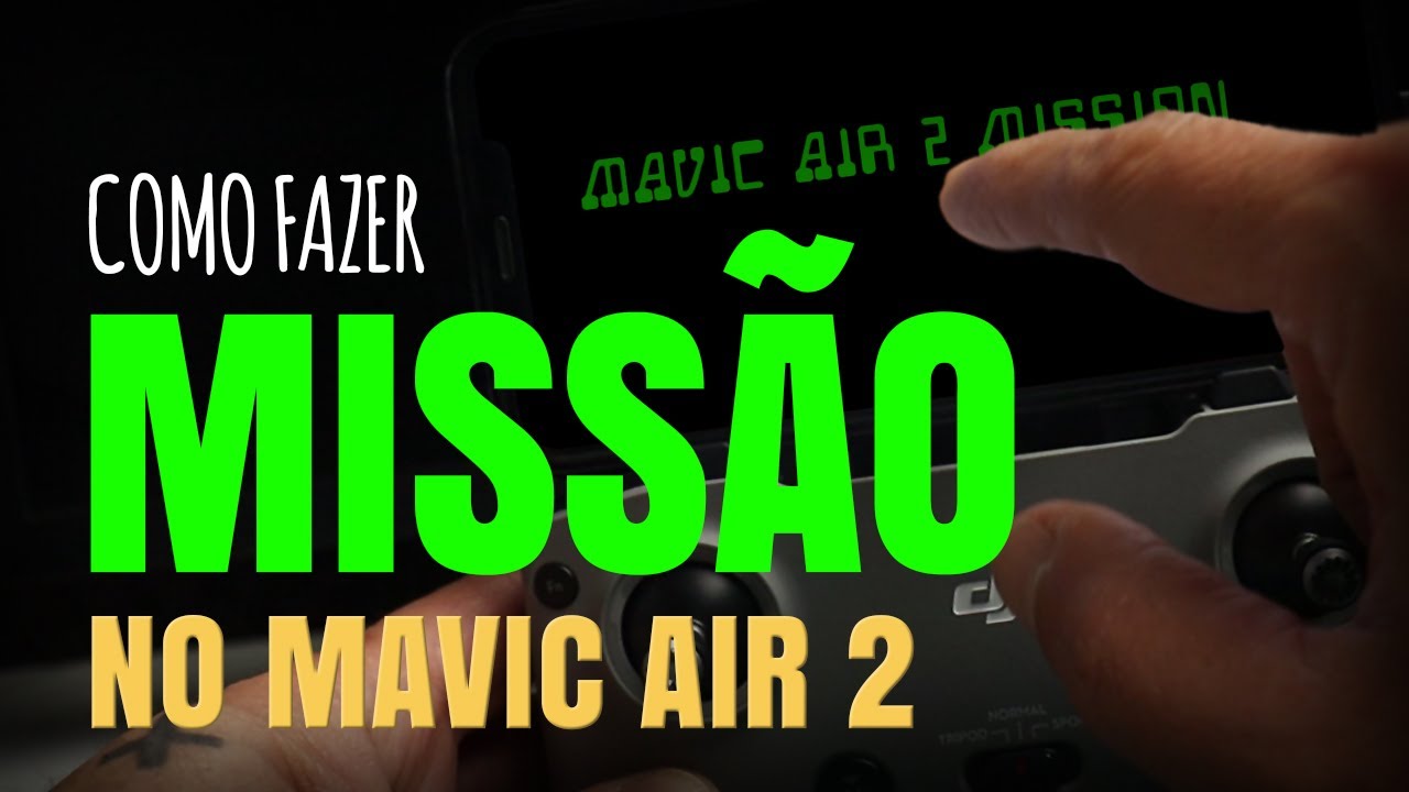 Como fazer MISSÃO de VÔO com o MAVIC AIR 2 | Tutorial Completo