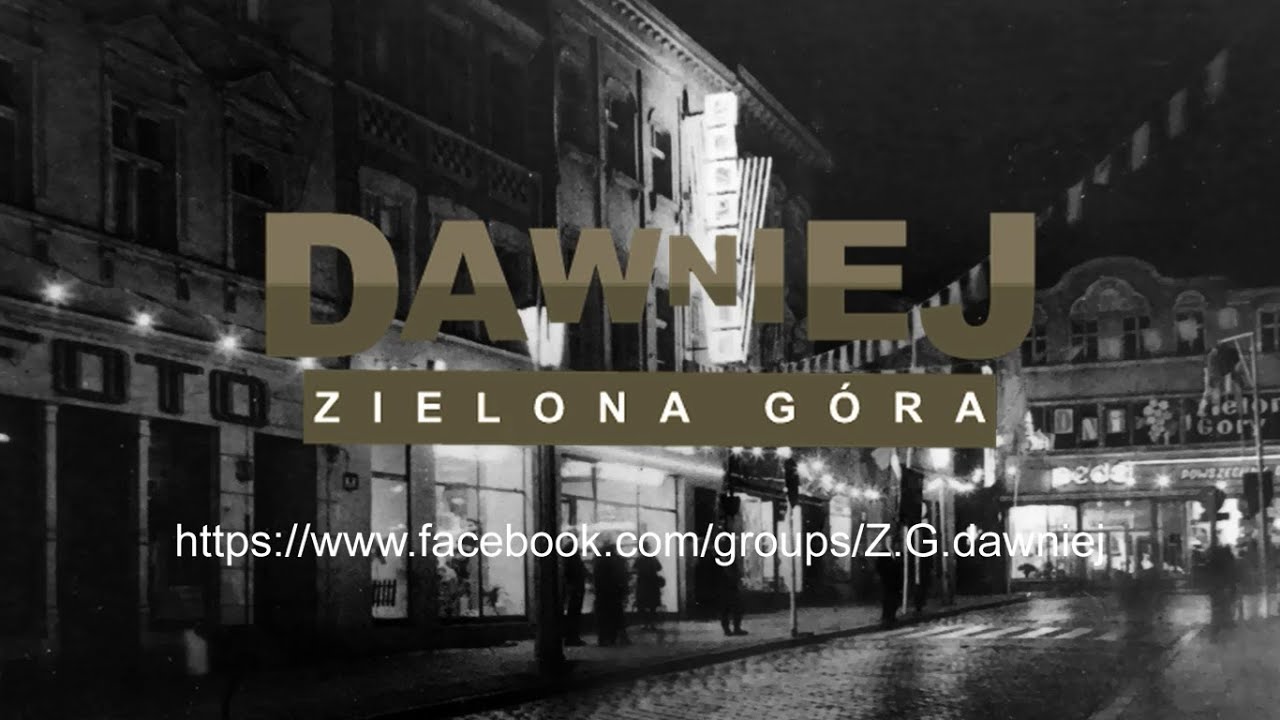 Zielona Góra (dawniej), część 2.