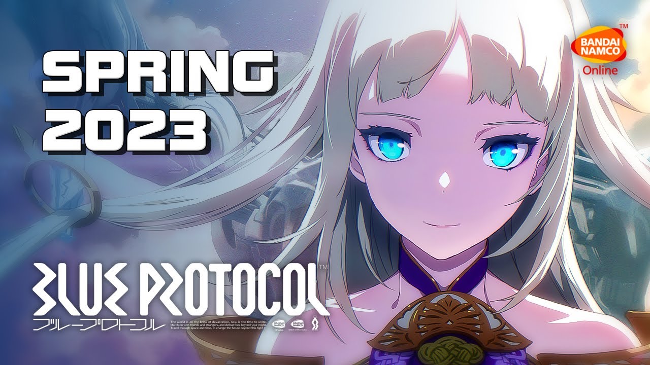 BLUE PROTOCOL - SPRING 2023 - New Trailer - PC - JP