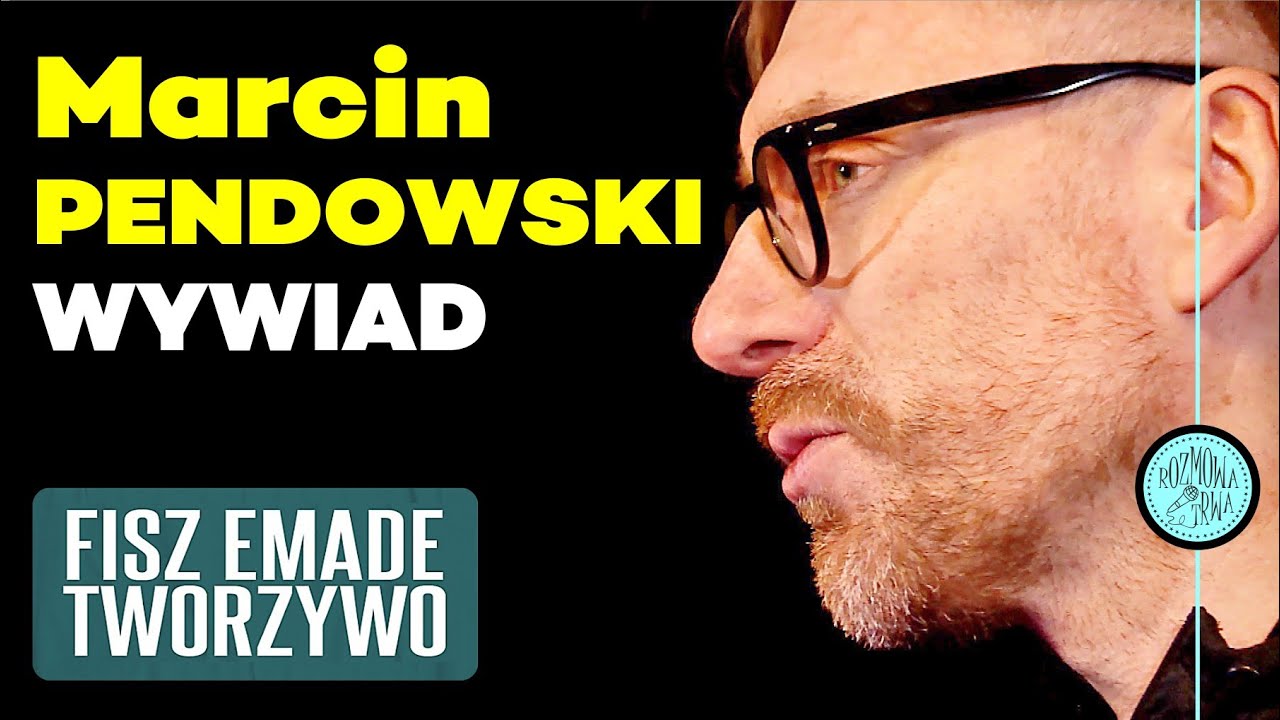 Rozmowa Trwa #10. Marcin PENDOWSKI