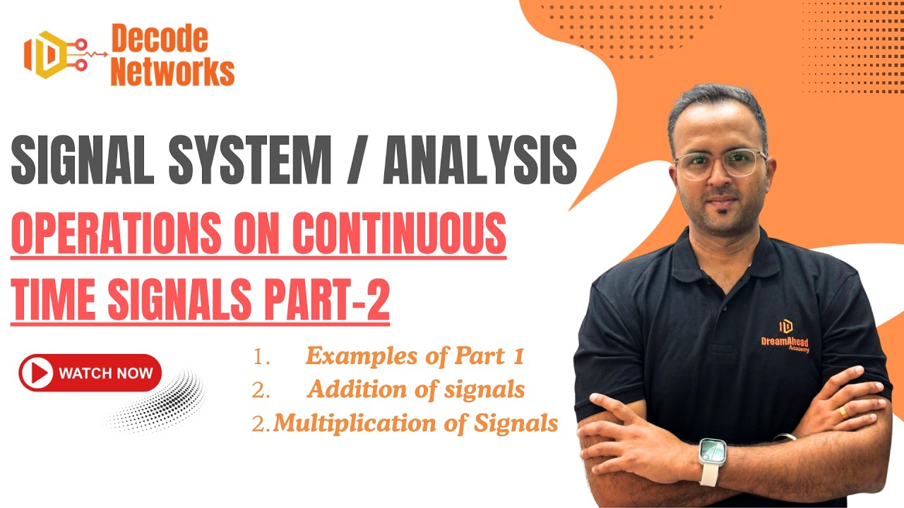 Operations on Continuous-Time Signals-Part 2 |Signal System/Analysis| ENTC Engineering | Prof.Anup T