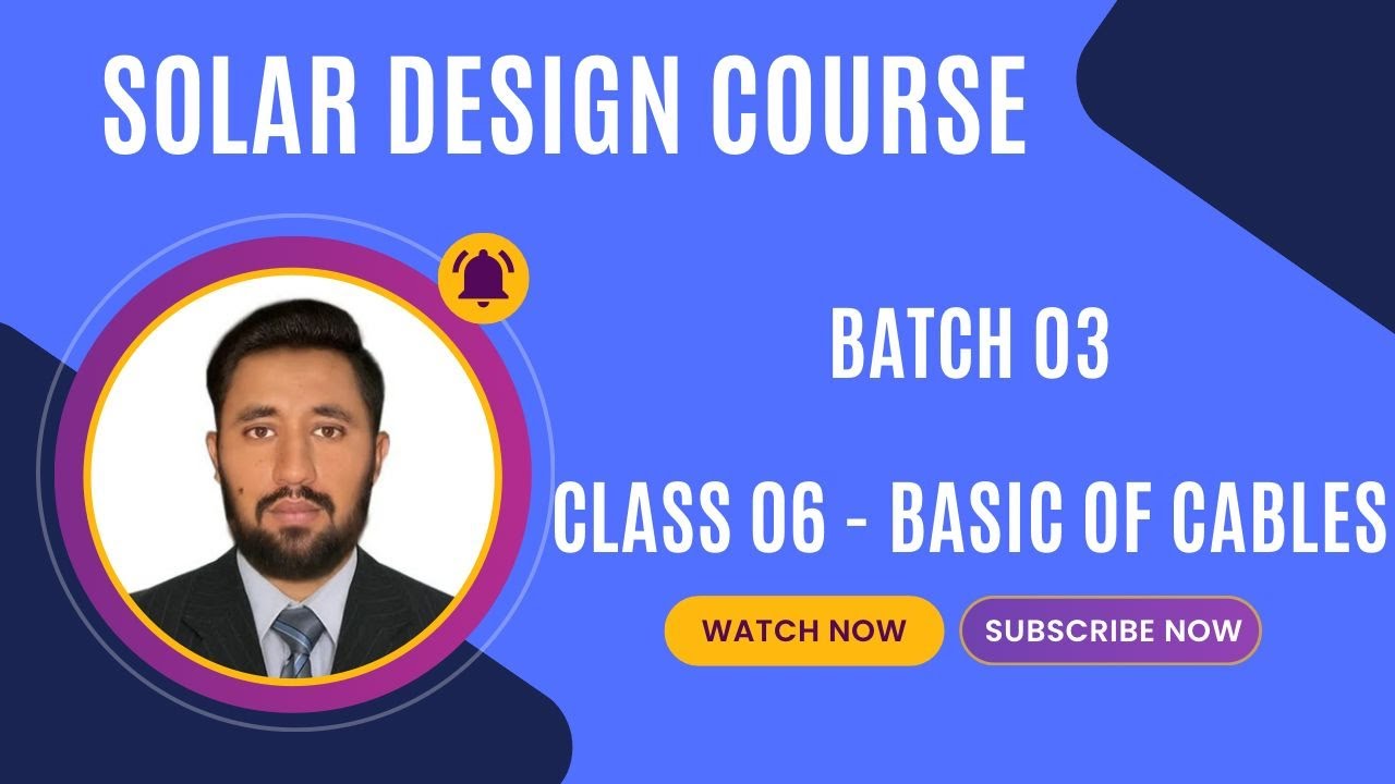 Batch 03 | Class 06, Cable Basics & Electrical Formulas Explained