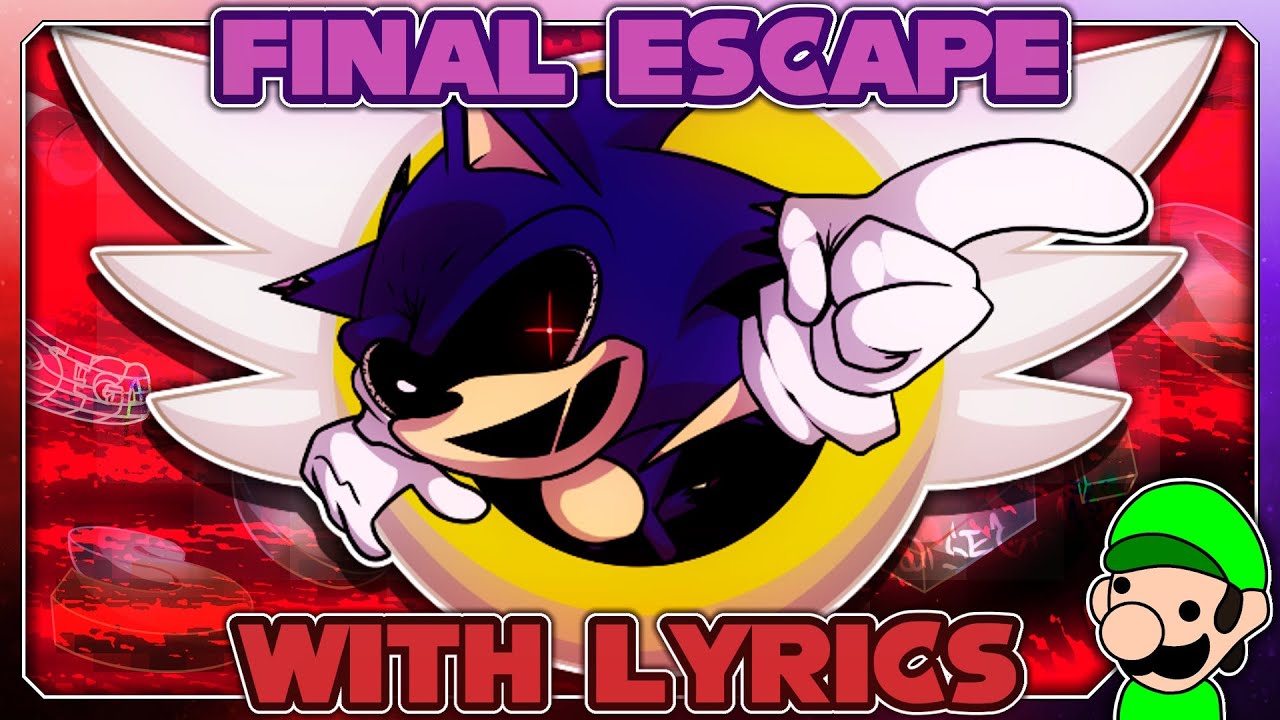 (OLD) Final Escape WITH LYRICS - FNF: Sonic.EXE 3.0 Cover
