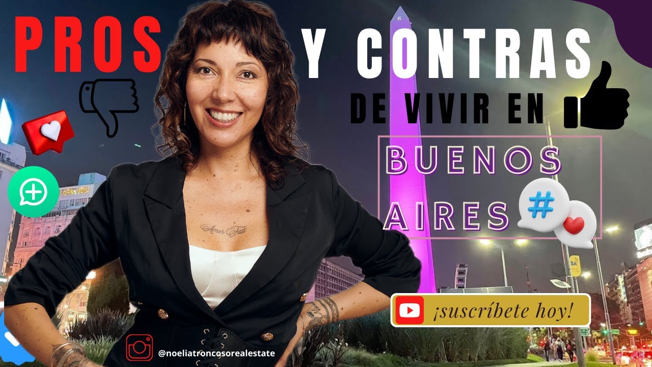 Pro y Contras de vivir en Buenos Aires