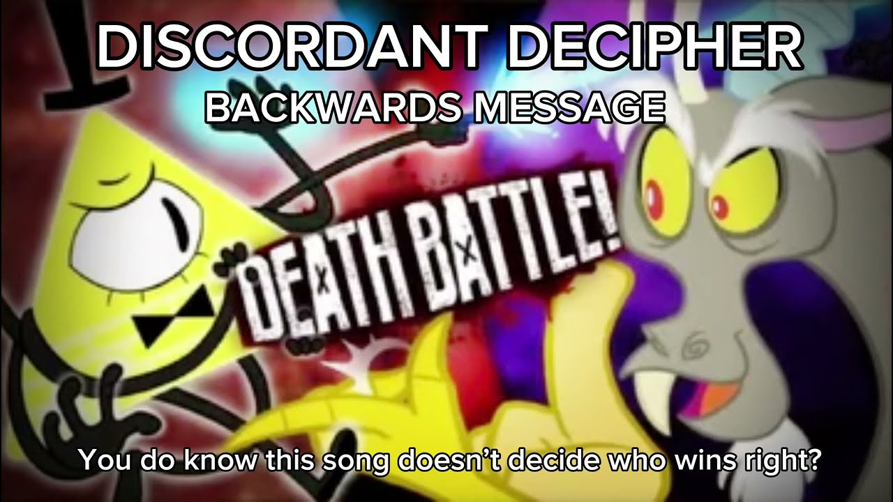 Discordant Decipher backwards message - DEATH BATTLE Music