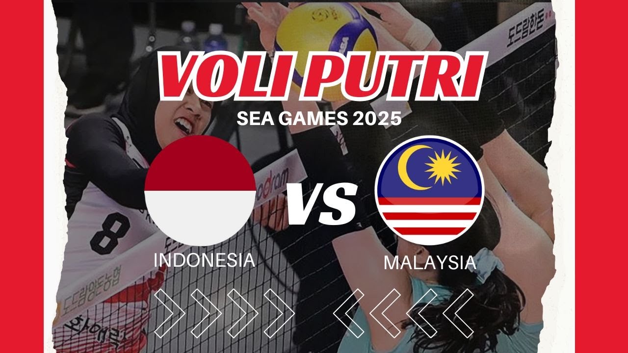 🔴 Voli Putri Indonesia VS Malaysia |  SEA Games Thailand 2025 | 10/12