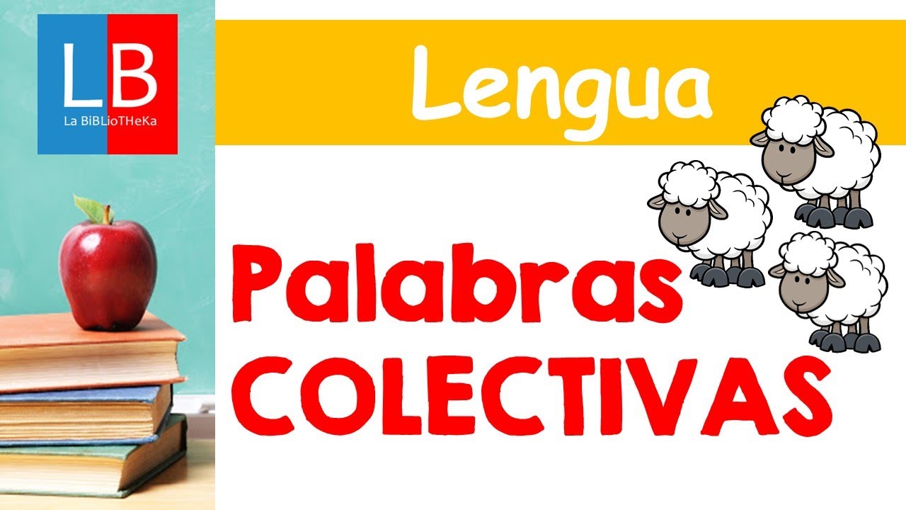 Palabras COLECTIVAS para niños  👍👩‍🏫 PRIMARIA