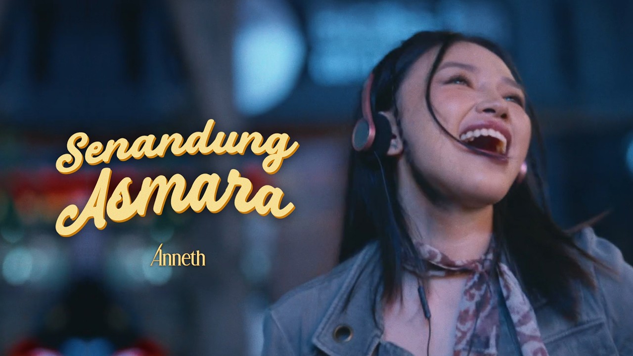 ANNETH - SENANDUNG ASMARA (OFFICIAL MUSIC VIDEO)