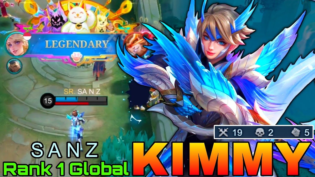 Legendary Kimmy 19 Kills Gameplay - Top 1 Global Kimmy by S&nbsp;A N Z - Mobile Legends 