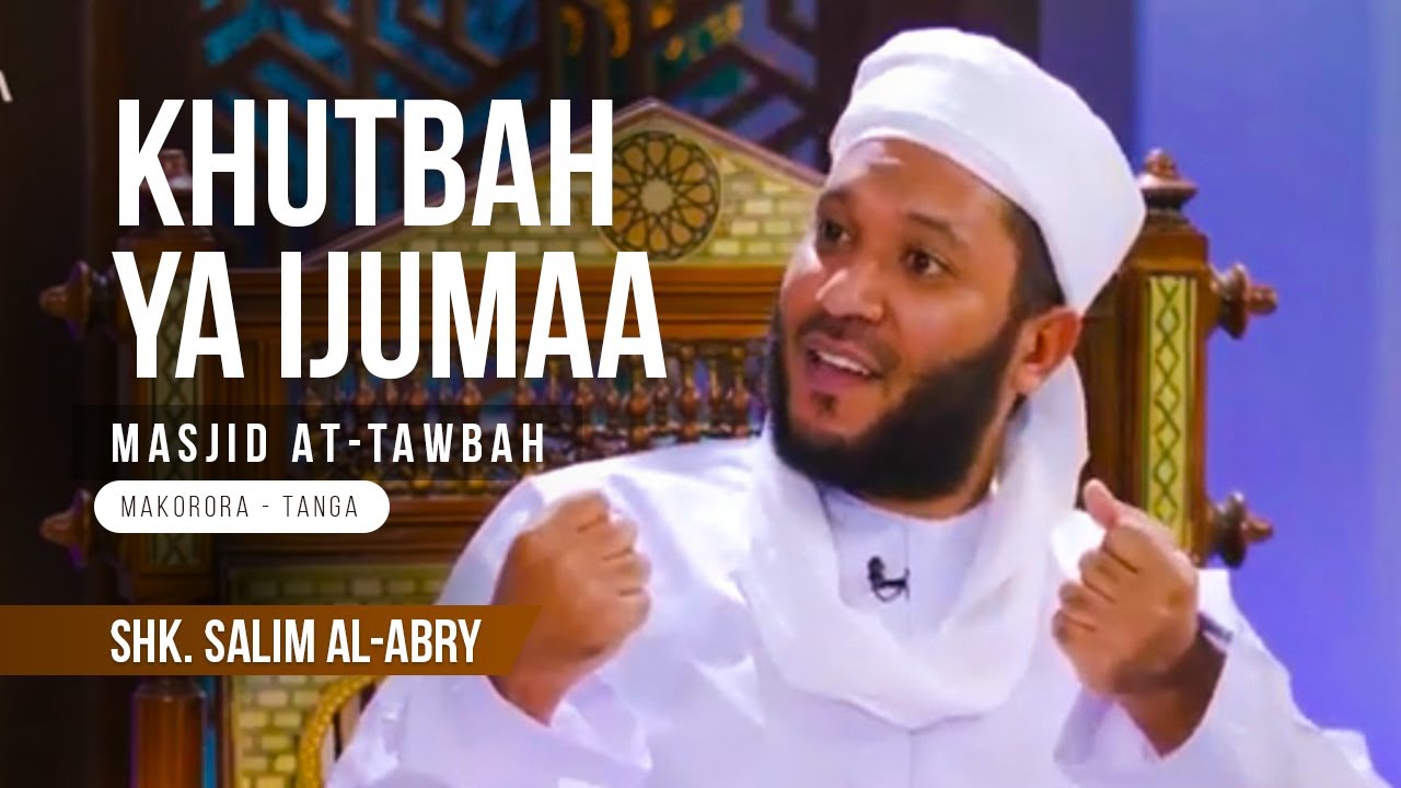 🔴#LIVE: KHUTBAH YA IJUMAA | SHK. SALIM AL-ABRY | MASJID AT-TAWBAH | 26.12.2025