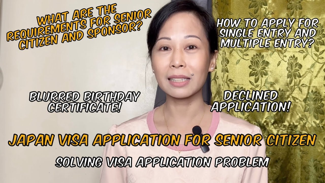 SENIOR CITIZEN Japan Visa Application Requirements + Story time about application problem