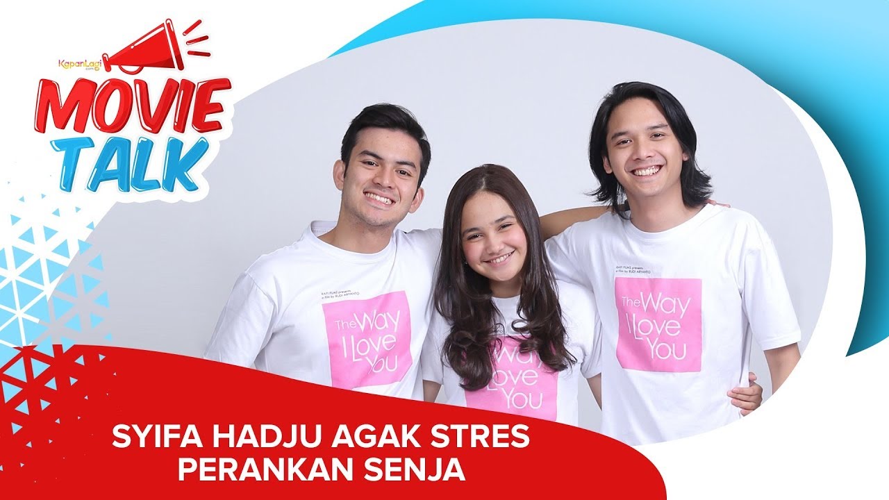 #MovieTalk - The Way I Love You