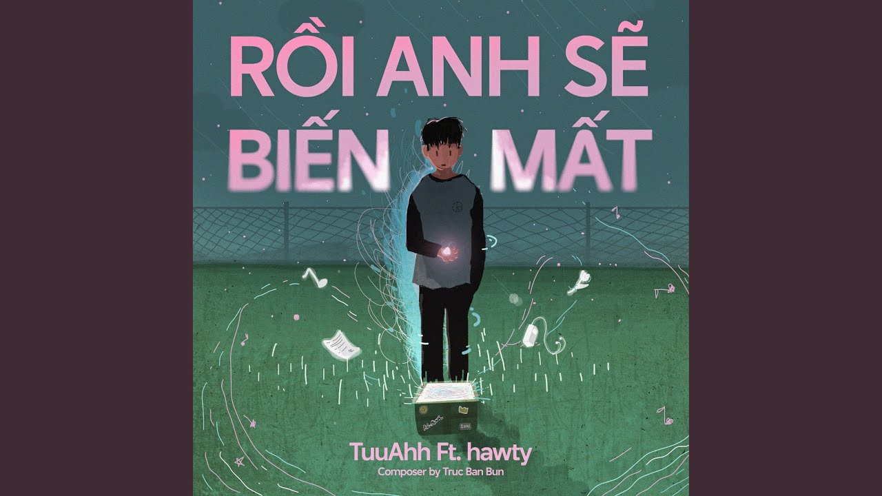 Rồi Anh Sẽ Biến Mất