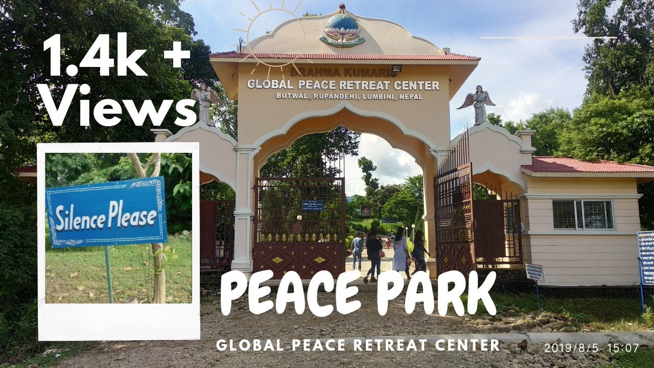 GLOBAL PEACE RETREAT CENTER/PEACE PARK/BUTWAL/VISIT NEPAL 2020