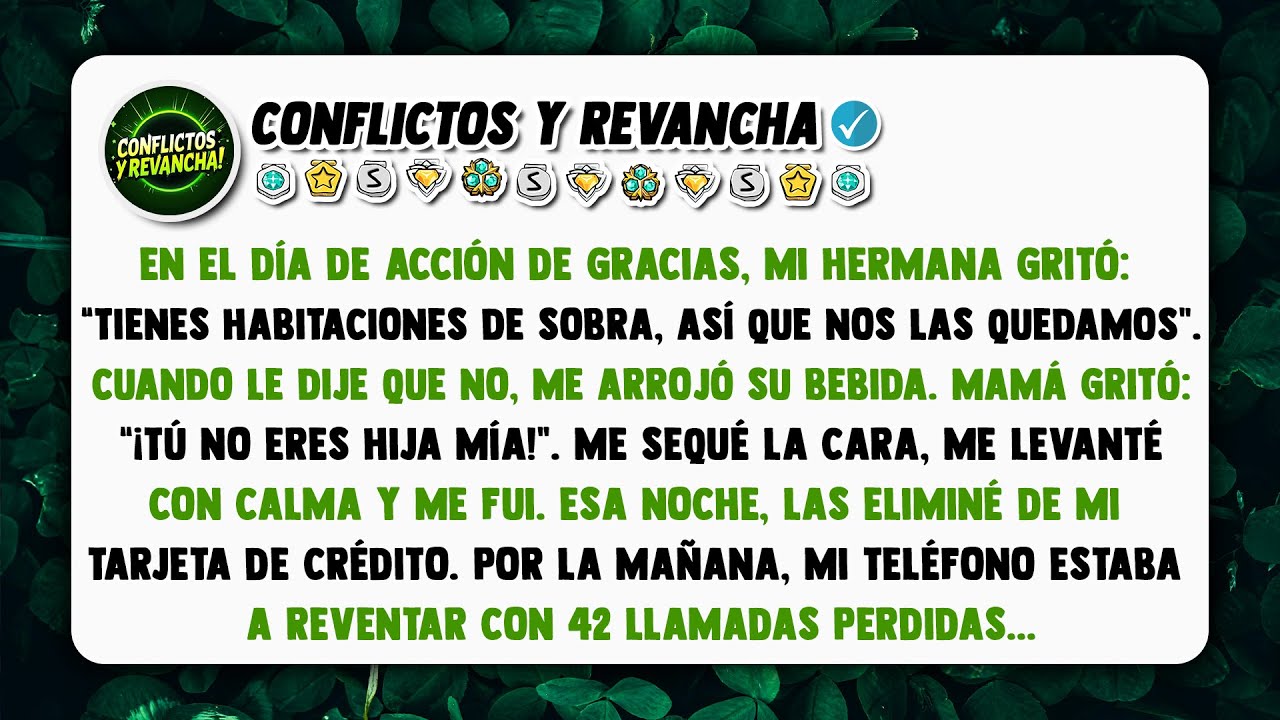 Me humilló en Acción de Gracias. Mi venganza: 42 llamadas perdidas.