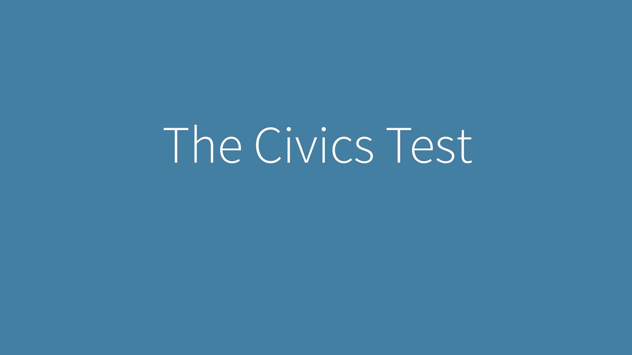 Naturalization Interview and Test: Episode 3 &ndash; The Civics Test