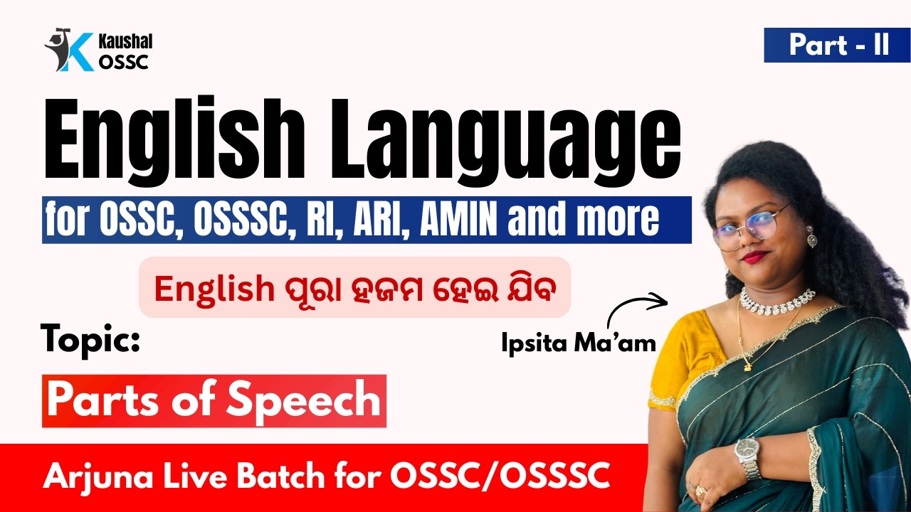 Zero to Hero English: for OSSC CGL & OSSSC RI/ARI/AMIN | Parts of Speech (Part 1) | By - Ipsita Maam
